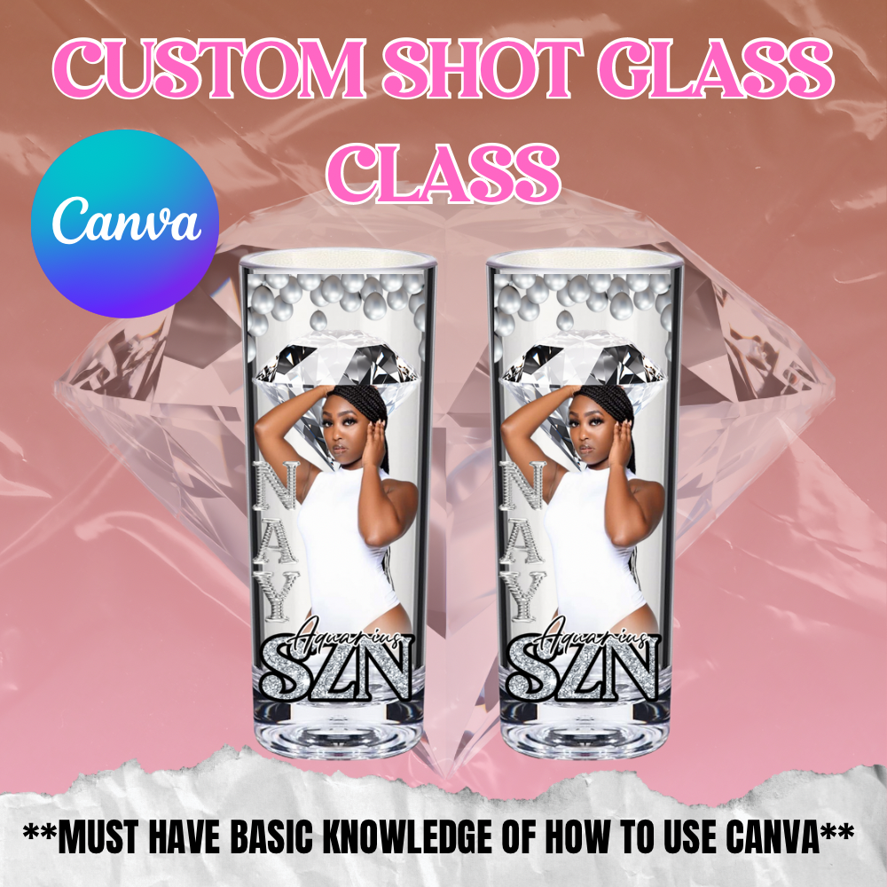 Custom Shot Glass Class
