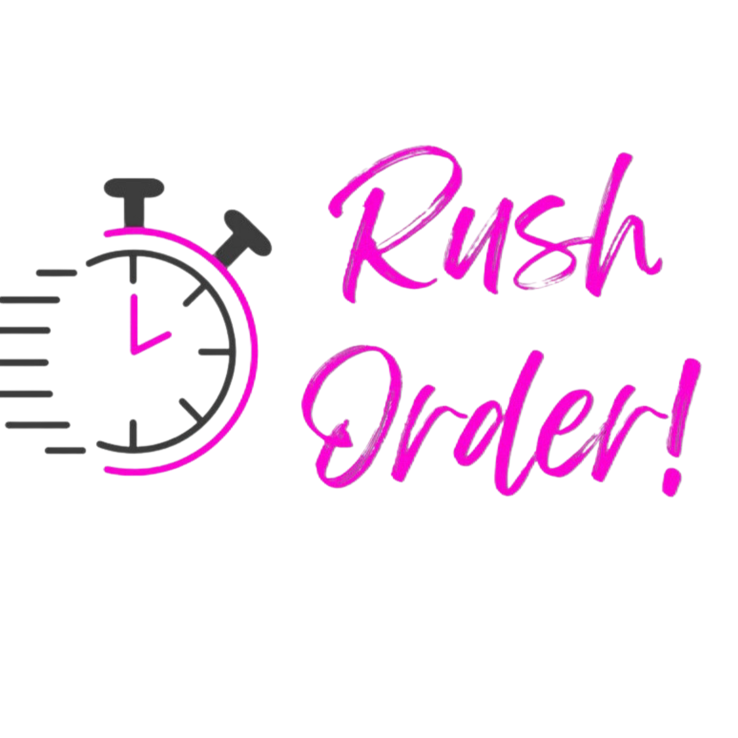 Rush Order