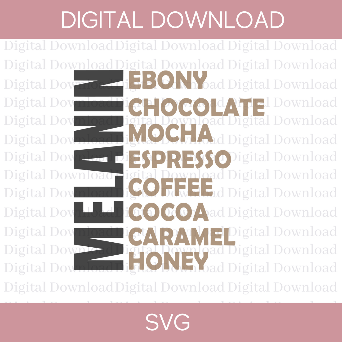 Melanin ebony chocolate mocha espresso coffee cocoa caramel honey svg