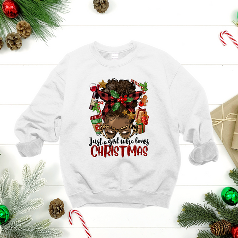 Just A Girl Who Loves Christmas Sweatshirt