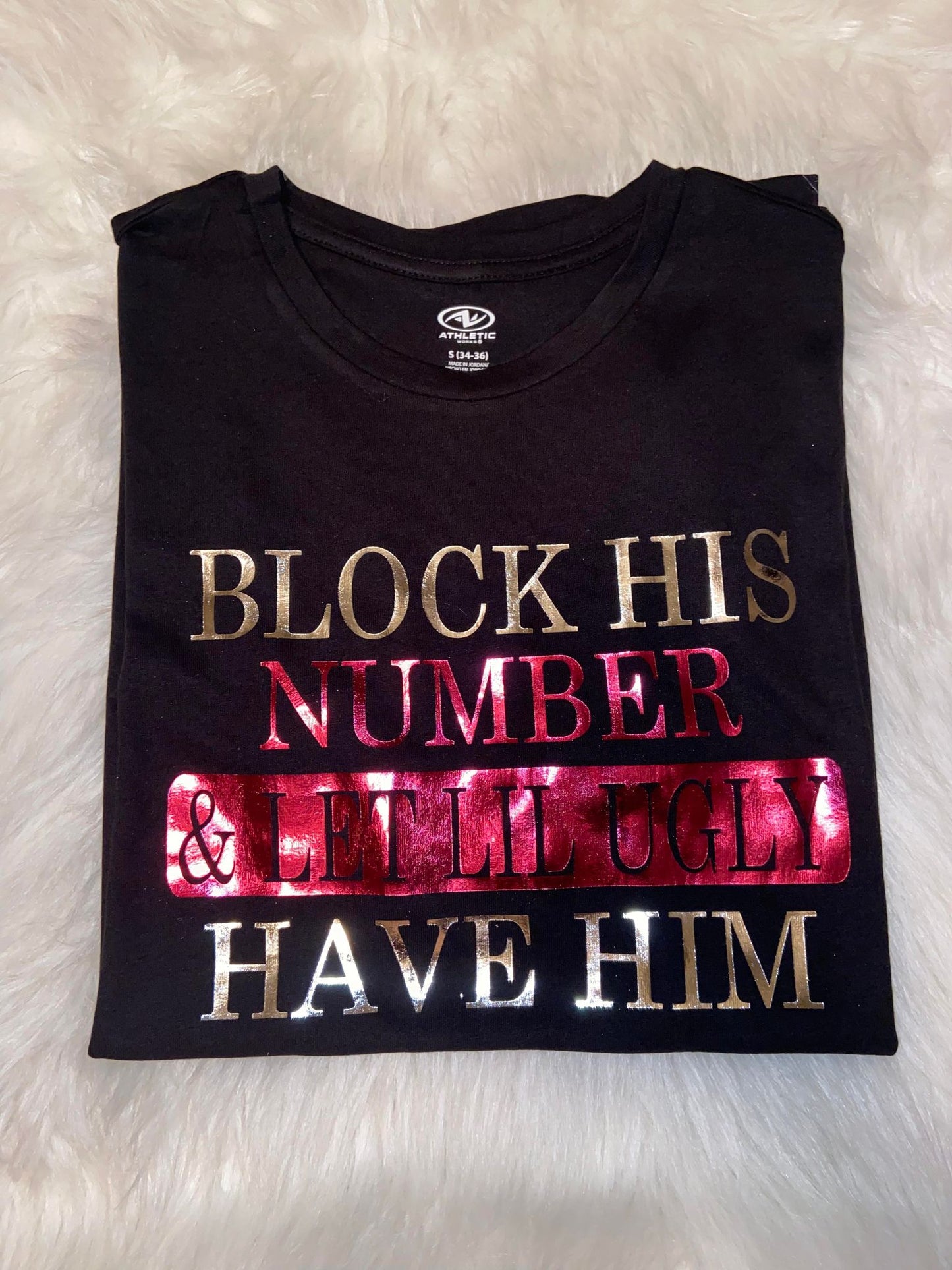 Block His Number T-Shirt