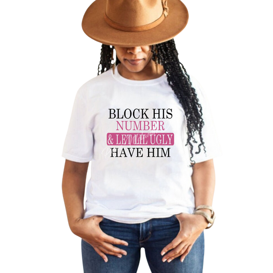 Block His Number T-Shirt