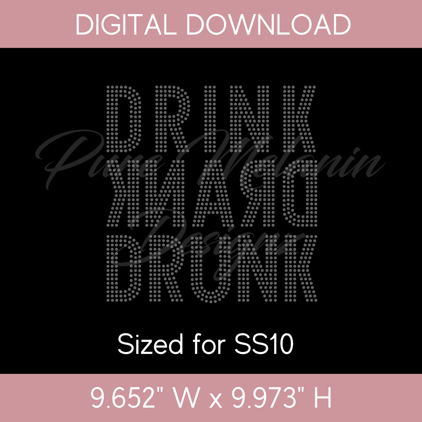 Drink Drank Drunk Rhinestone Template